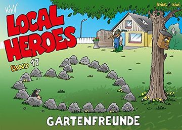 portada Local Heroes / Local Heroes Band 17: Gartenfreunde (en Alemán)