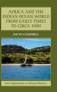 portada Africa and the Indian Ocean World From Early Times to Circa 1900 (New Approaches to African History) (in English)