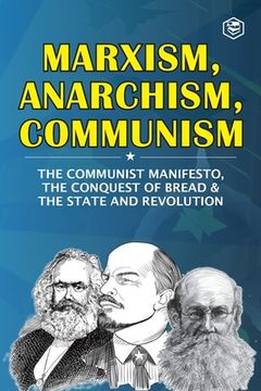 portada Marxism, Anarchism, Communism (en Inglés)