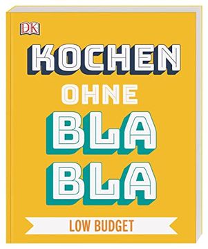 portada Kochen Ohne Blabla low Budget (en Alemán)