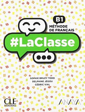 portada #la Classe Niveau b1 Eleve - Anaya (en Francés)