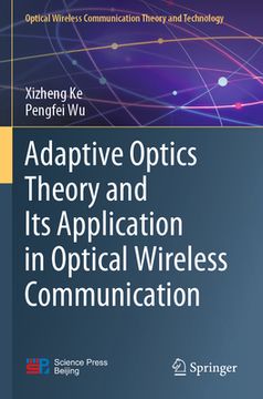 portada Adaptive Optics Theory and Its Application in Optical Wireless Communication