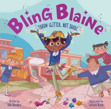 portada Bling Blaine: Throw Glitter, Not Shade