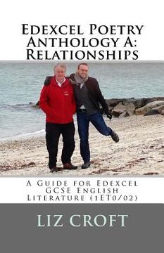 portada Edexcel Poetry Anthology A: Relationships: A Guide for Edexcel GCSE English Literature (1ET0/02) (in English)