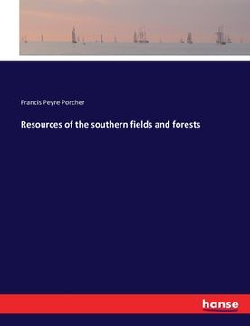 portada Resources of the southern fields and forests (en Inglés)