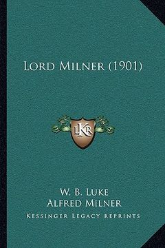 portada lord milner (1901) (in English)