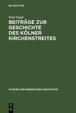 portada Beiträge zur Geschichte des Kölner Kirchenstreites (in German)