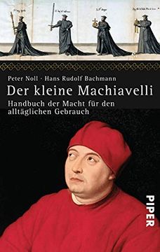 portada Der Kleine Machiavelli: Handbuch der Macht für den Alltäglichen Gebrauch (en Alemán)