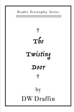 portada The Twisting Door (en Inglés)