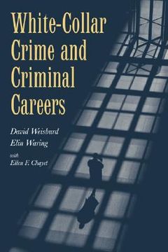 portada White-Collar Crime and Criminal Careers Paperback (Cambridge Studies in Criminology) 