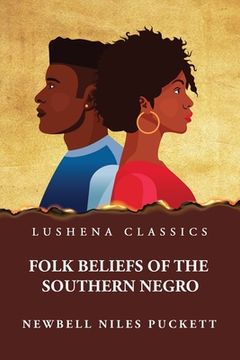 portada Folk Beliefs of the Southern Negro (en Inglés)