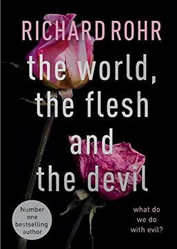 portada The World, the Flesh and the Devil: What do we do With Evil? (in English)