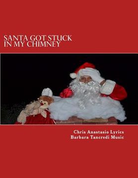 portada Santa Got Stuck in My Chimney (en Inglés)