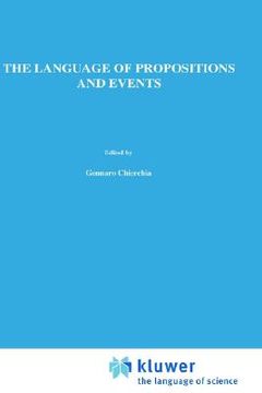portada the language of propositions and events: issues in the syntax and the semantics of nominalization (en Inglés)