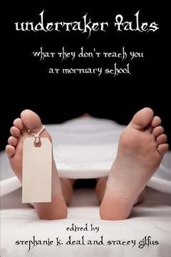 portada undertaker tales: what they don't teach you at mortuary school