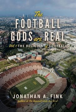 portada The Football Gods are Real: Vol. 1 - The Religion of Football (en Inglés)