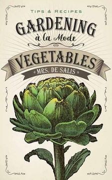 portada Gardening à la Mode: Vegetables (en Inglés)