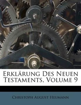 portada Erklärung Des Neuen Testaments, Volume 9 (in German)