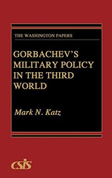 portada Gorbachev's Military Policy in the Third World (en Inglés)