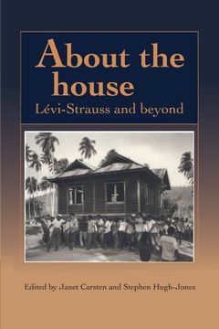 portada About the House Paperback: Levi-Strauss and Beyond (en Inglés)