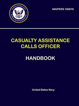 portada Casualty Assistance Calls Officer Handbook - Navpers 15607D (en Inglés)