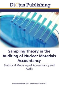 portada Sampling Theory in the Auditing of Nuclear Materials Accountancy: Statistical Modeling of Accountancy and Audit (en Inglés)