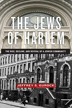 portada The Jews of Harlem: The Rise, Decline, and Revival of a Jewish Community (en Inglés)