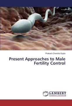 portada Present Approaches to Male Fertility Control
