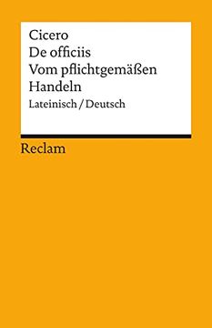 portada De Officiis /Vom Pflichtgemässen Handeln: Lat. /Dt. (en Latin)