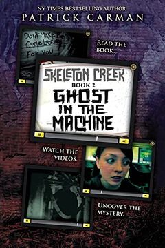 portada Ghost in the Machine: Skeleton Creek #2 (in English)