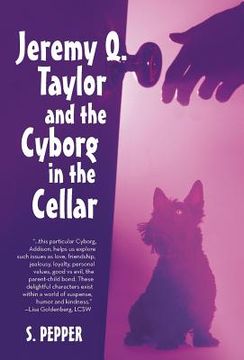 portada Jeremy Q Taylor & the Cyborg in the Cellar (en Inglés)