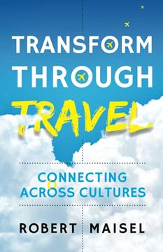 portada Transform Through Travel: Connecting Across Cultures (in English)