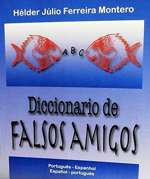 portada Diccionario De Falsos Amigos (in Portugués, Español)