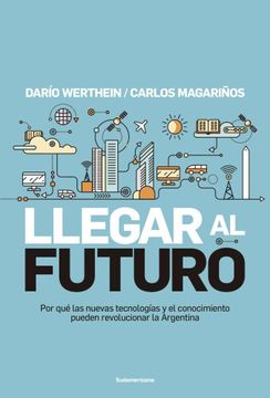 portada Llegar al futuro (in Spanish)