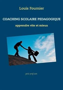 portada Coaching scolaire pédagogique -  apprendre vite et mieux (French Edition)