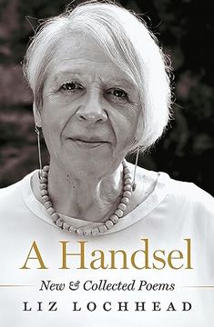 portada A Handsel: New and Collected Poems (en Inglés)