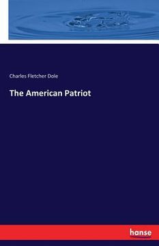 portada The American Patriot (en Inglés)