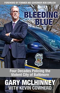 portada Bleeding Blue: Four Decades Policing the Violent City of Baltimore (en Inglés)