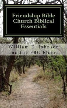 portada Friendship Bible Church Biblical Essentials (in English)