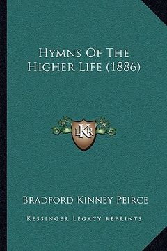 portada hymns of the higher life (1886) (en Inglés)