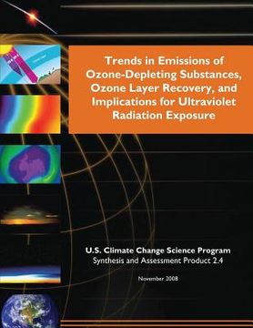 portada Trends in Emissions of Ozone-Depleting Substances, Ozone Layer Recovery, and Implication for Ultraviolet Radiation Exposure (en Inglés)