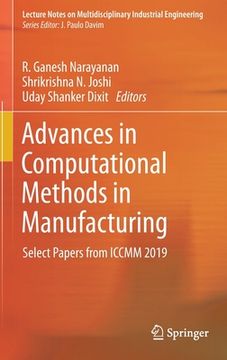 portada Advances in Computational Methods in Manufacturing: Select Papers from ICCMM 2019 (en Inglés)