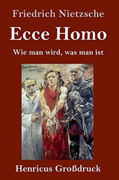 portada Ecce Homo (Großdruck): Wie man Wird, was man ist (en Alemán)
