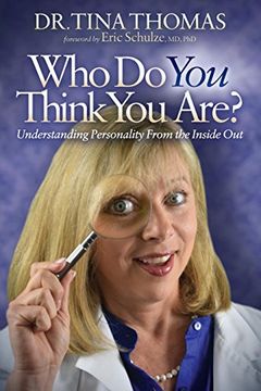portada Who do you Think you Are? Understanding Your Personality From the Inside out (en Inglés)
