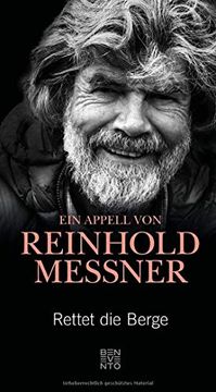 portada Rettet die Berge: Ein Appell von Reinhold Messner (en Alemán)