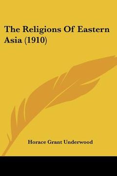 portada the religions of eastern asia (1910) (in English)