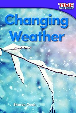 portada Changing Weather (TIME FOR KIDS® Nonfiction Readers)