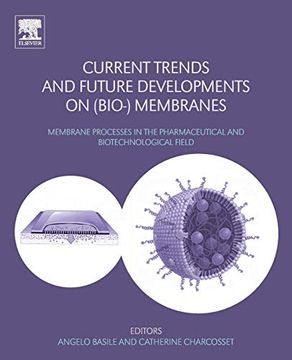 portada Current Trends and Future Developments on (Bio-) Membranes: Membrane Processes in the Pharmaceutical and Biotechnological Field (en Inglés)