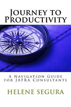 portada Journey to Productivity: A Navigation Guide for JAFRA Consultants (en Inglés)