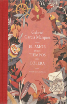 portada El amor en los tiempos del cólera (edición ilustrada)